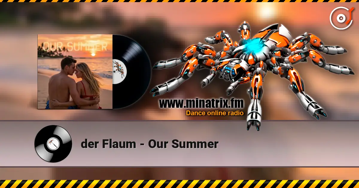 der Flaum - Our Summer escuchar online en alta calidad | Minatrix.FM