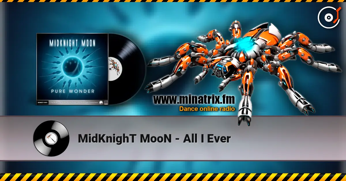 MidKnighT MooN - All I Ever escuchar online en alta calidad | Minatrix.FM