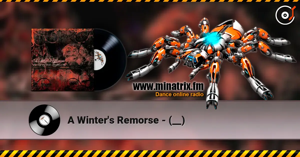 A Winter's Remorse - (__) escuchar online en alta calidad | Minatrix.FM