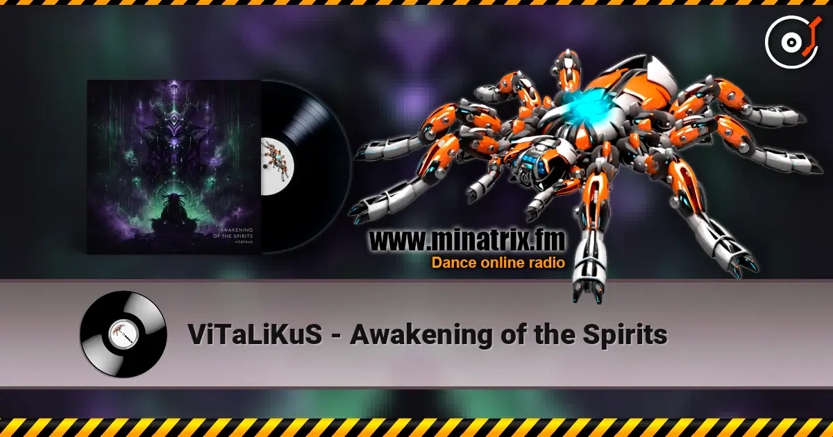 ViTaLiKuS - Awakening of the Spirits escuchar online en alta calidad | Minatrix.FM