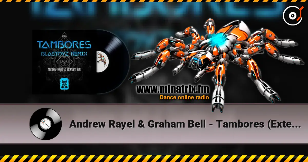 Andrew Rayel & Graham Bell - Tambores (Extended Mix) escuchar online en alta calidad | Minatrix.FM