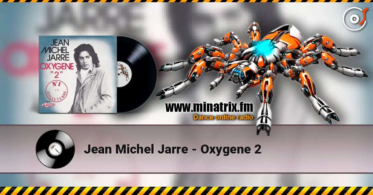 Jean Michel Jarre - Oxygene 2 escuchar online en alta calidad | Minatrix.FM