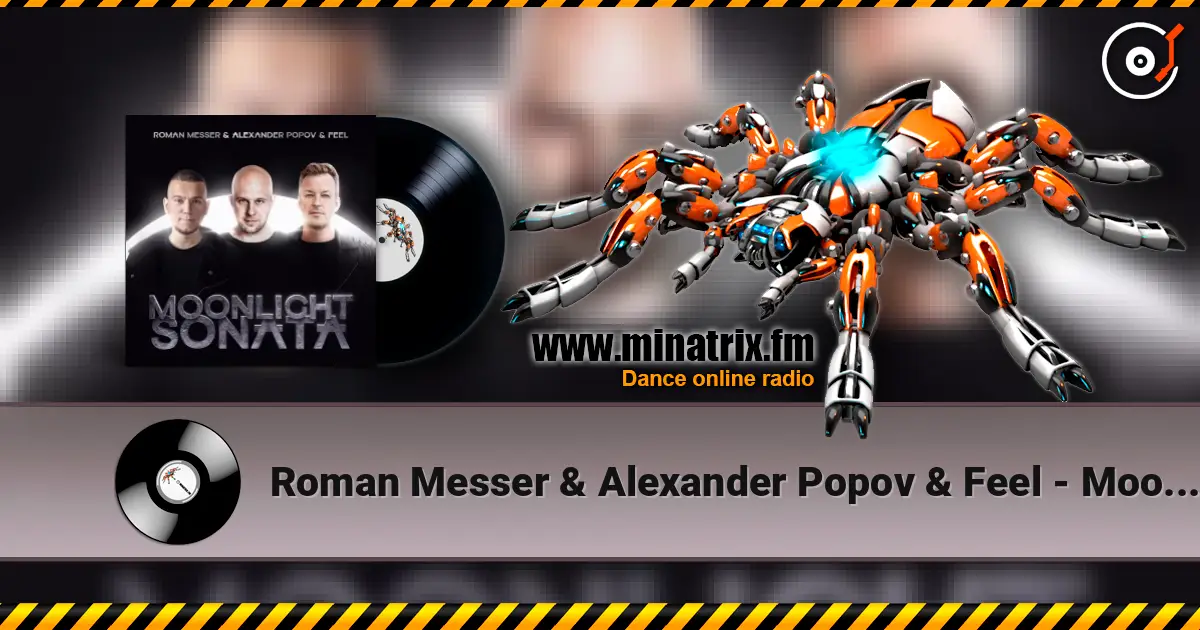 Roman Messer & Alexander Popov & Feel - Moonlight Sonata (Extended Mix) escuchar online en alta calidad | Minatrix.FM