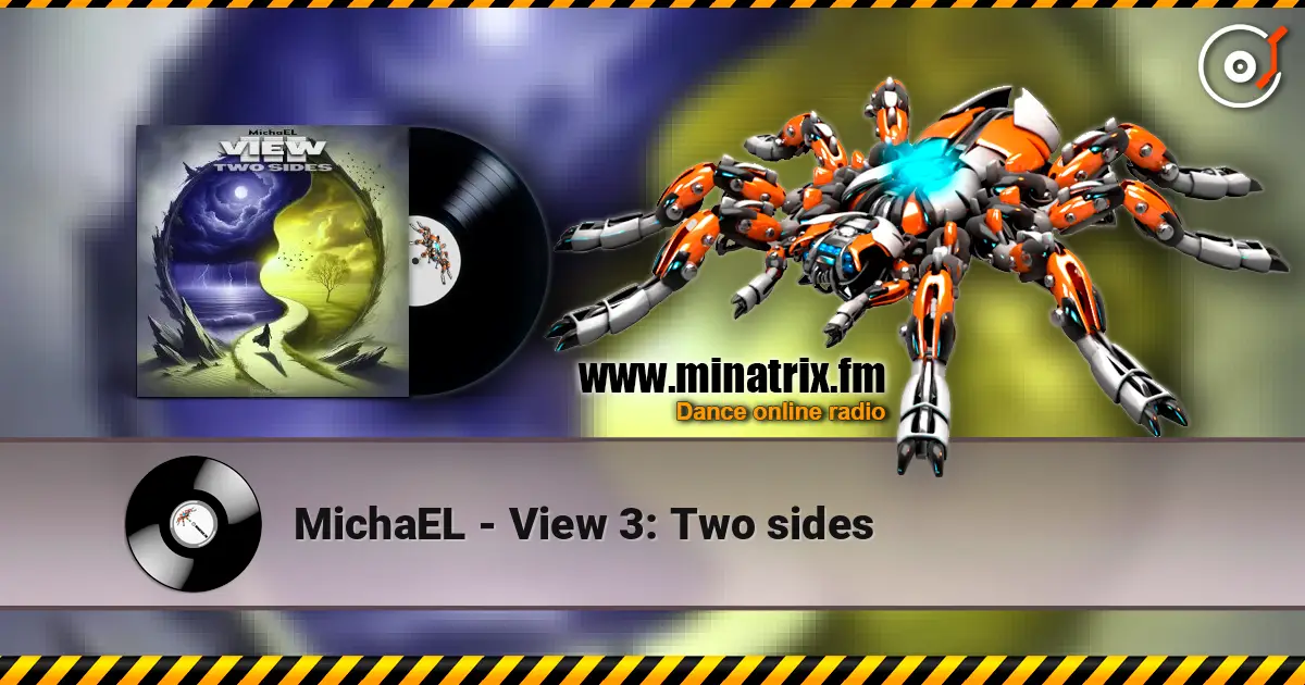 MichaEL - View 3: Two sides escuchar online en alta calidad | Minatrix.FM