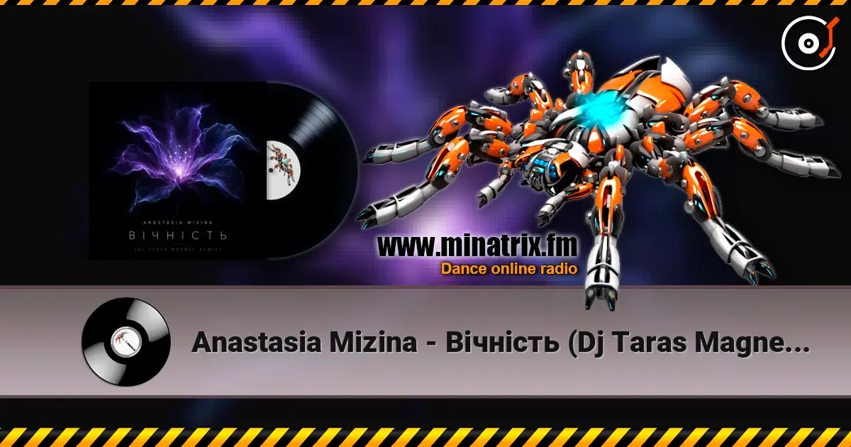 Anastasia Mizina - Вічність (Dj Taras Magnet Remix) escuchar online en alta calidad | Minatrix.FM