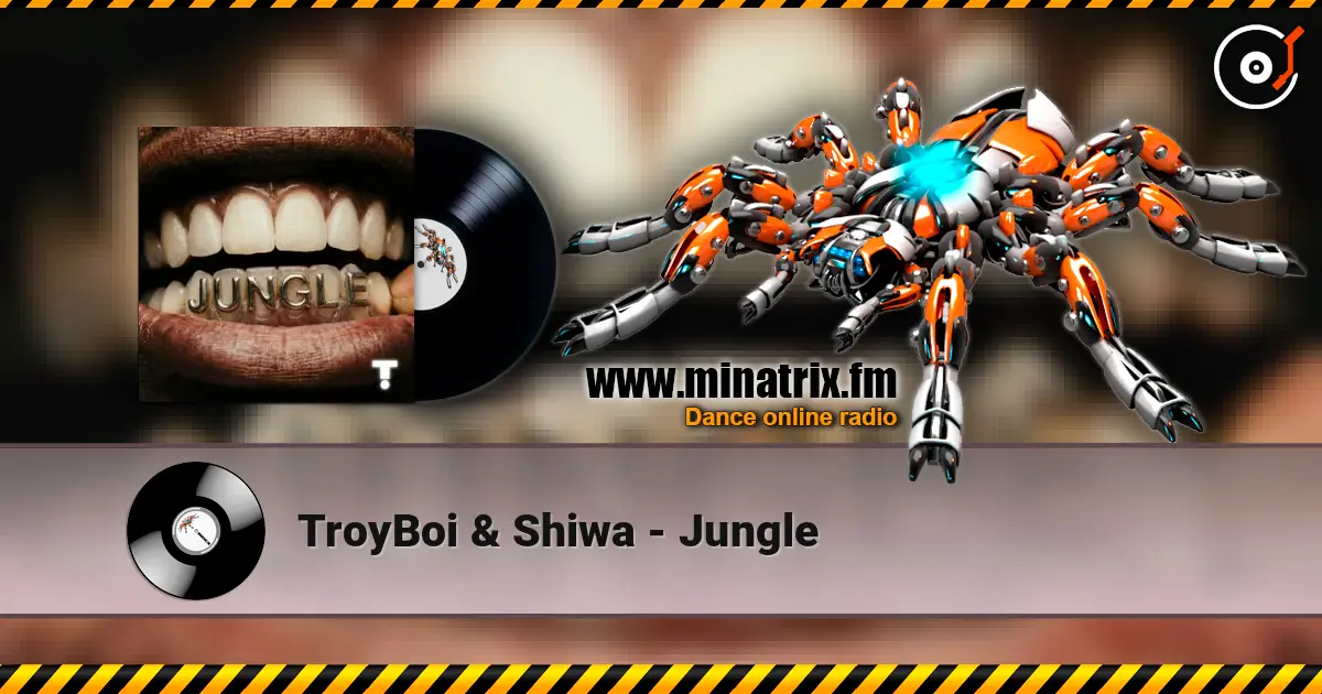 TroyBoi & Shiwa - Jungle escuchar online en alta calidad | Minatrix.FM