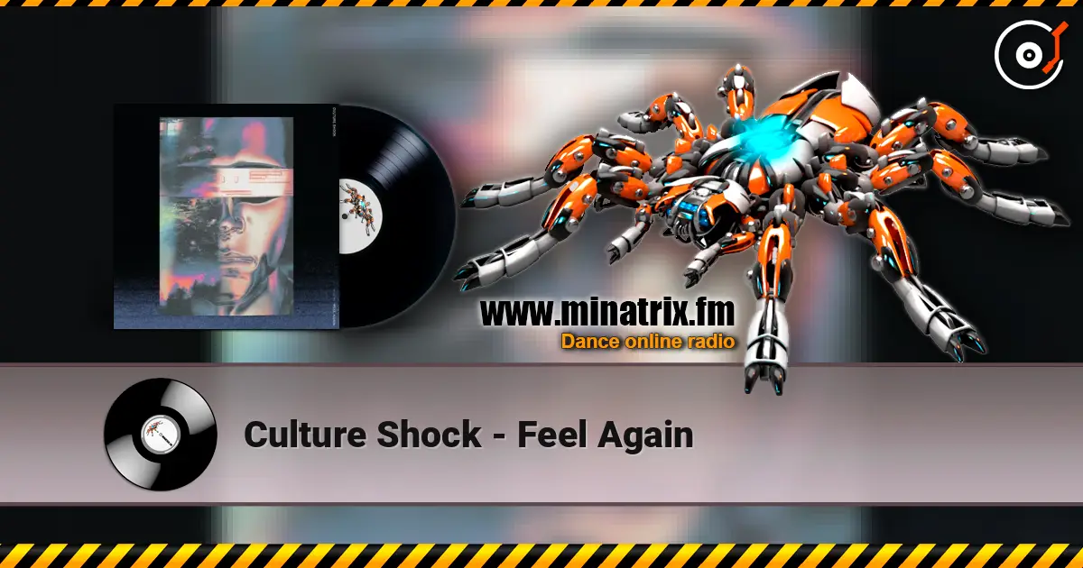 Culture Shock - Feel Again escuchar online en alta calidad | Minatrix.FM