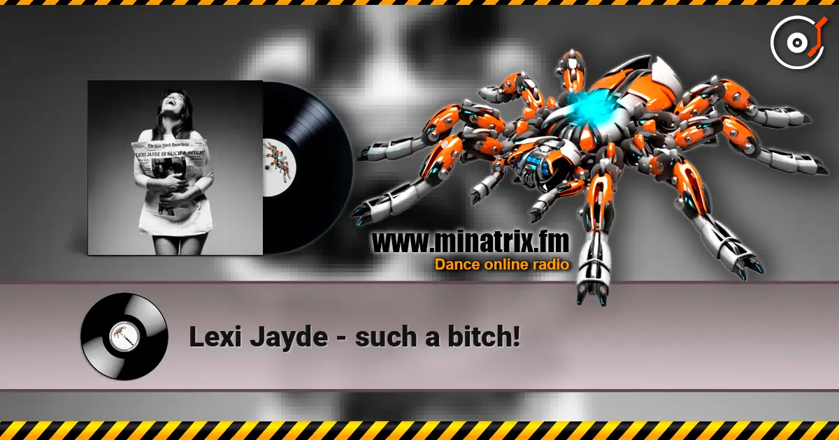 Lexi Jayde - such a bitch! escuchar online en alta calidad | Minatrix.FM