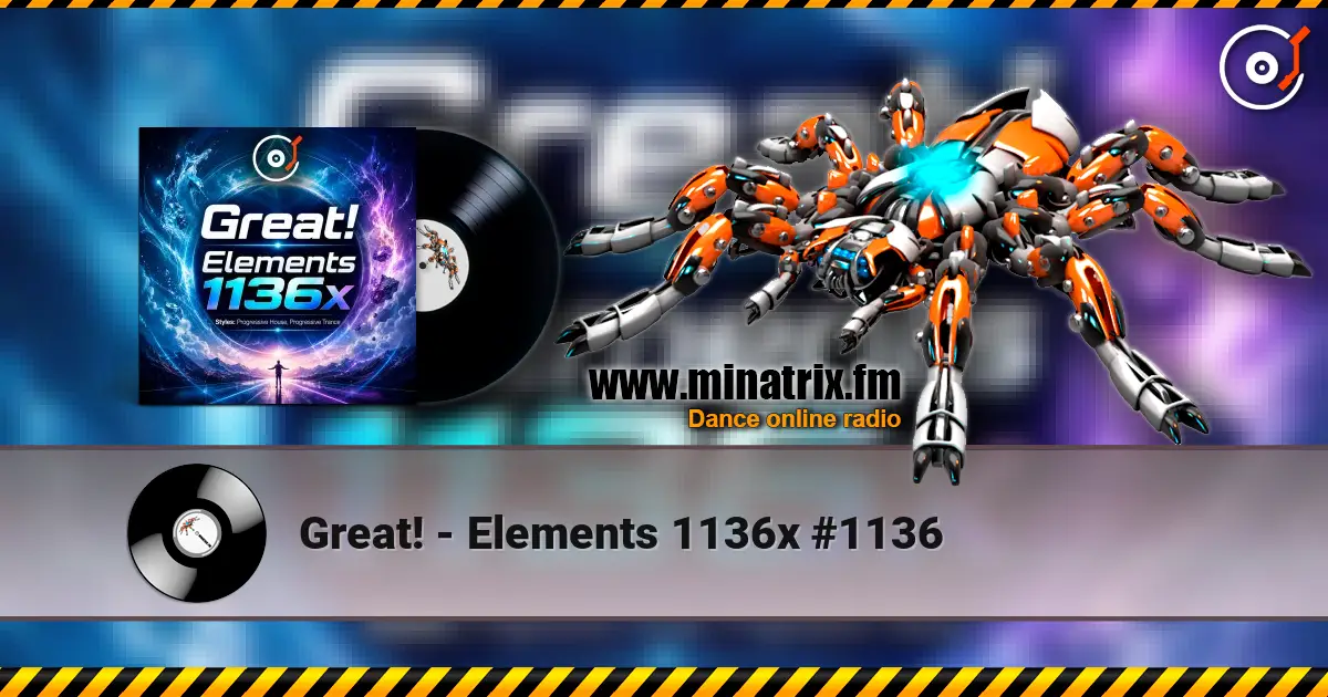 Great! - Elements 1136x #1136 escuchar online en alta calidad | Minatrix.FM