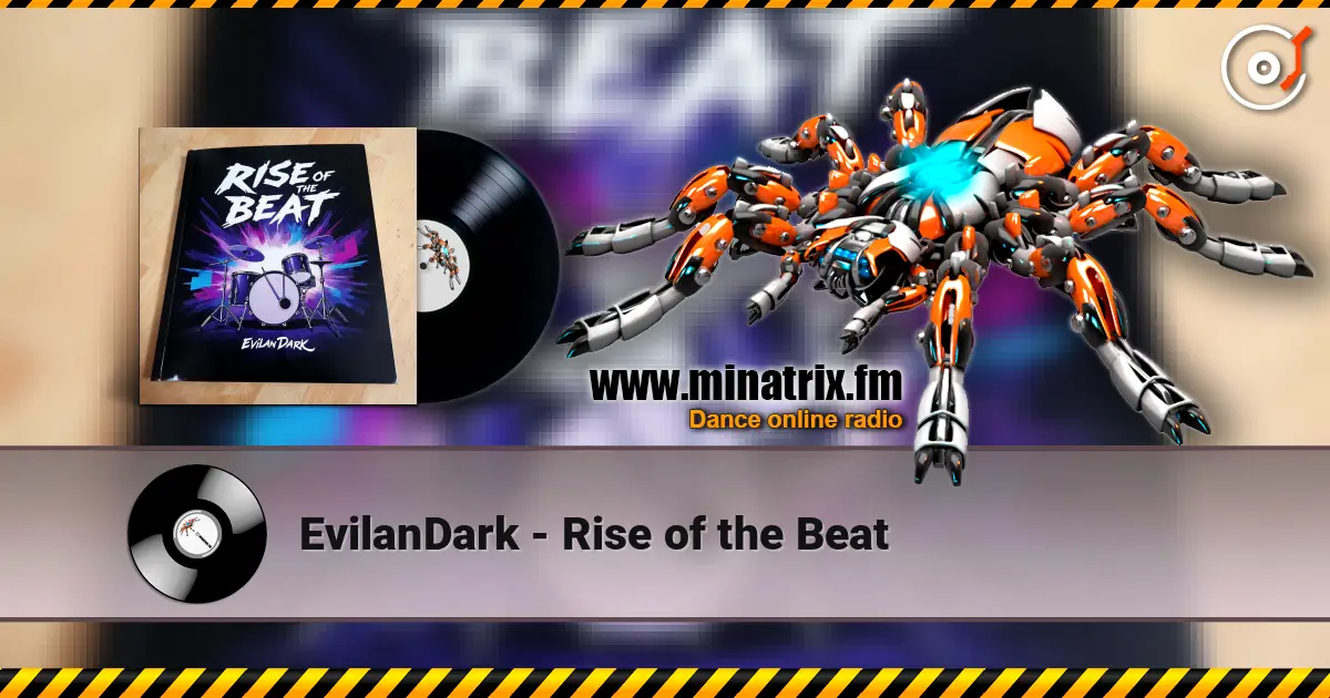 EvilanDark - Rise of the Beat escuchar online en alta calidad | Minatrix.FM