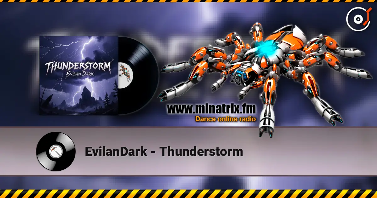 EvilanDark - Thunderstorm escuchar online en alta calidad | Minatrix.FM