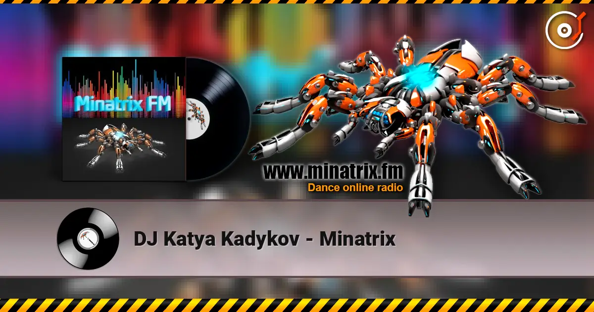 DJ Katya Kadykov - Minatrix escuchar online en alta calidad | Minatrix.FM