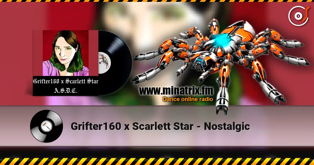 Grifter160 x Scarlett Star - Nostalgic escuchar online en alta calidad | Minatrix.FM
