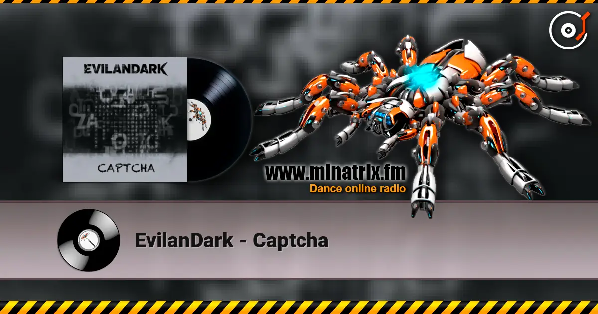 EvilanDark - Captcha escuchar online en alta calidad | Minatrix.FM