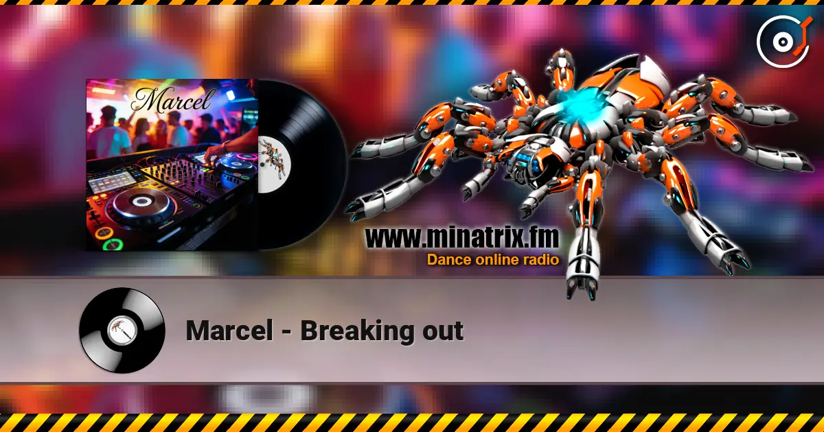 Marcel - Breaking out escuchar online en alta calidad | Minatrix.FM