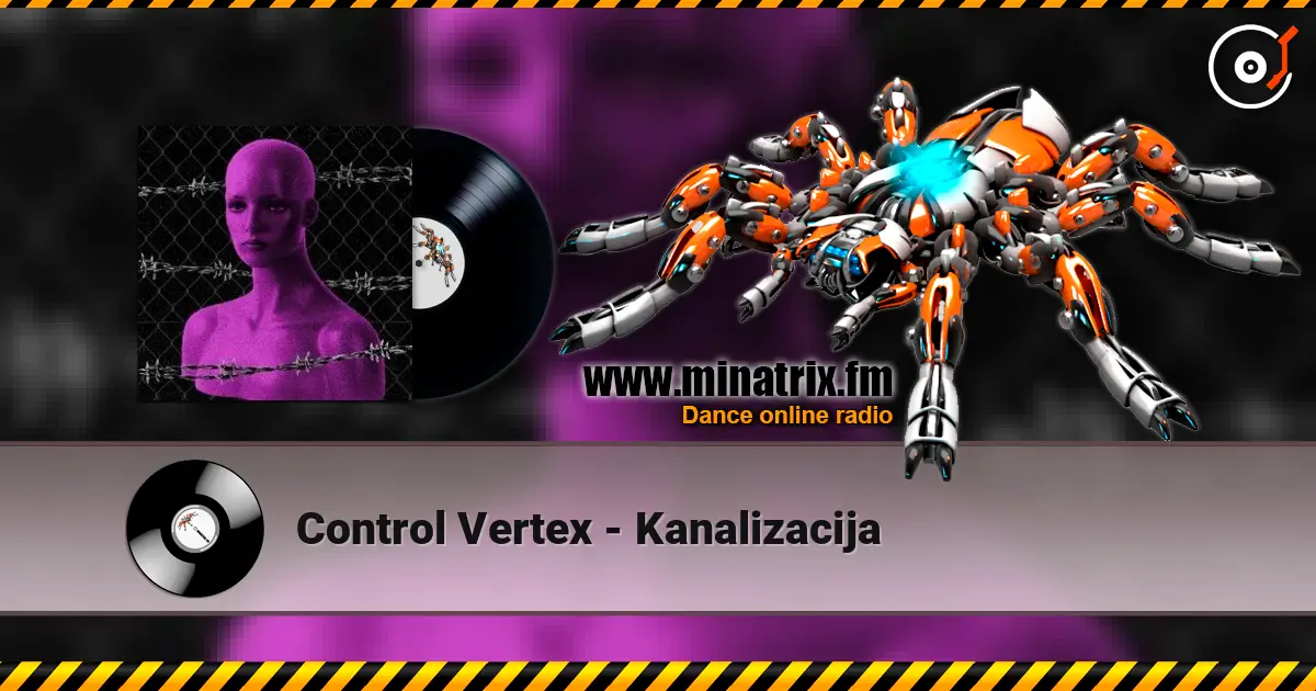 Control Vertex - Kanalizacija escuchar online en alta calidad | Minatrix.FM