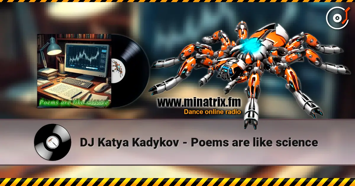 DJ Katya Kadykov - Poems are like science escuchar online en alta calidad | Minatrix.FM