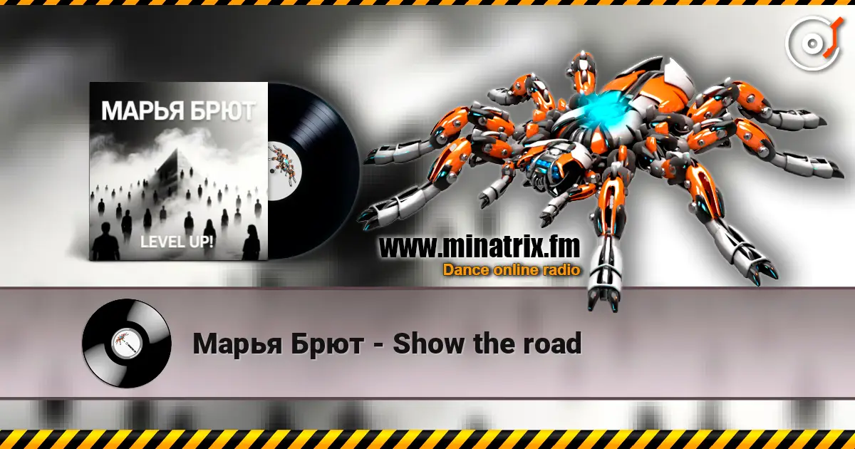 Марья Брют - Show the road escuchar online en alta calidad | Minatrix.FM