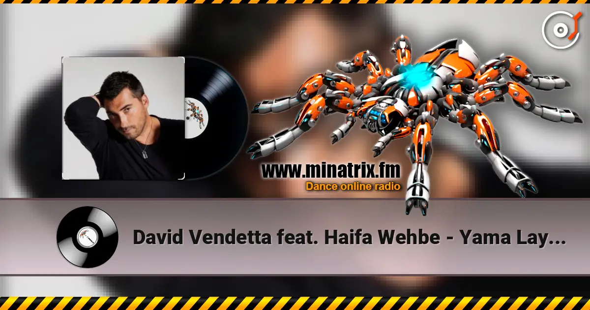 David Vendetta feat. Haifa Wehbe - Yama Layali (Original Mix) escuchar online en alta calidad | Minatrix.FM