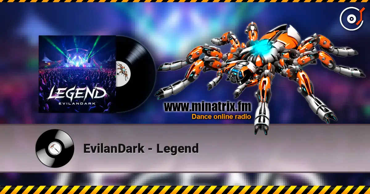 EvilanDark - Legend escuchar online en alta calidad | Minatrix.FM