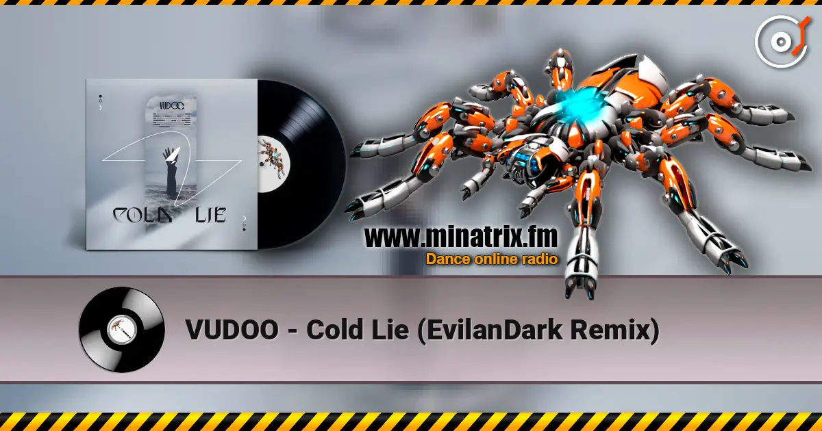 VUDOO - Cold Lie (EvilanDark Remix) escuchar online en alta calidad | Minatrix.FM