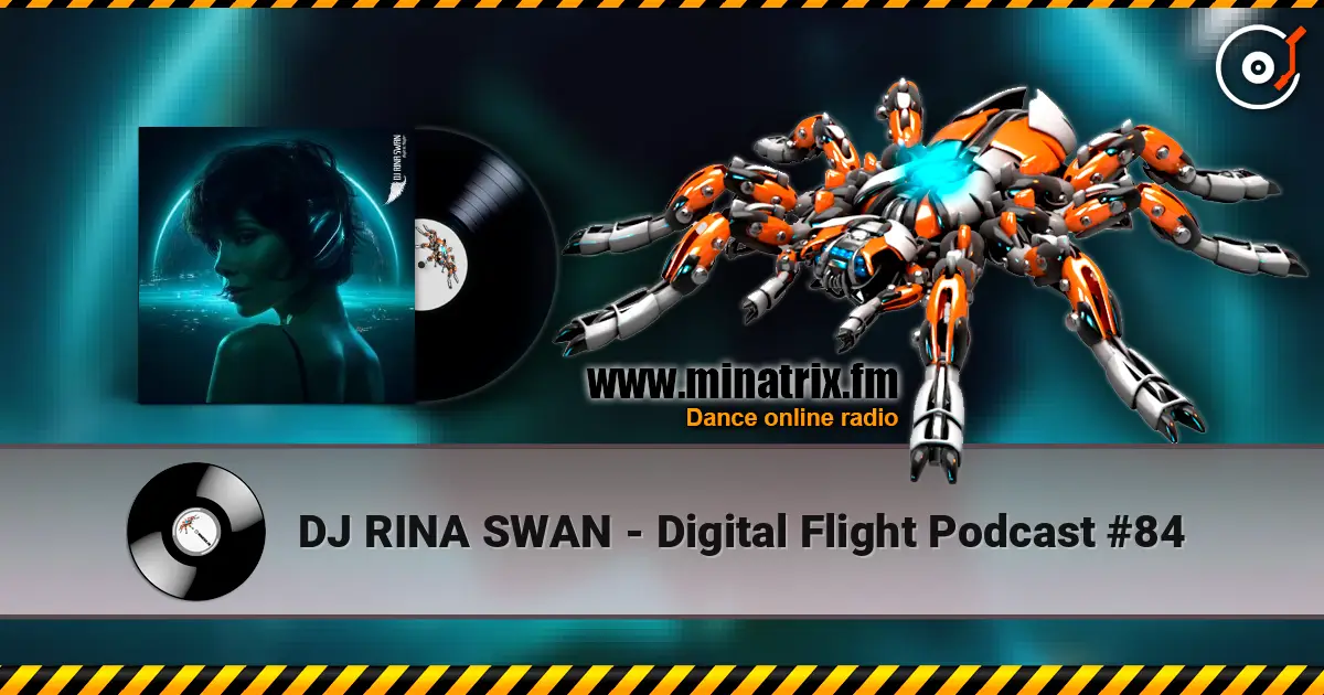 DJ RINA SWAN - Digital Flight Podcast #84 escuchar online en alta calidad | Minatrix.FM