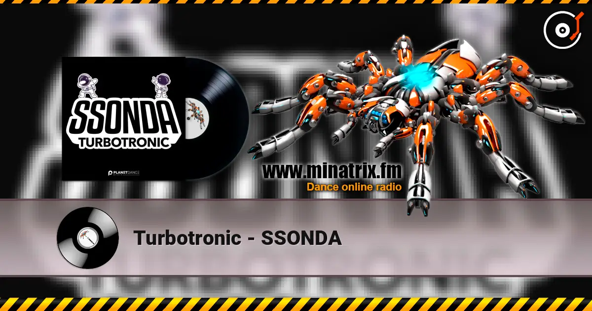 Turbotronic - SSONDA escuchar online en alta calidad | Minatrix.FM