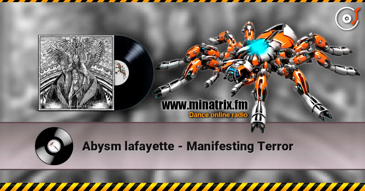 Abysm lafayette - Manifesting Terror escuchar online en alta calidad | Minatrix.FM