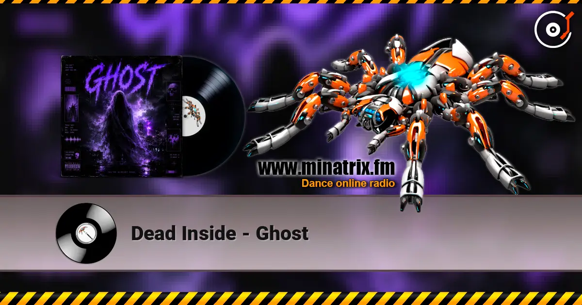 Dead Inside - Ghost escuchar online en alta calidad | Minatrix.FM
