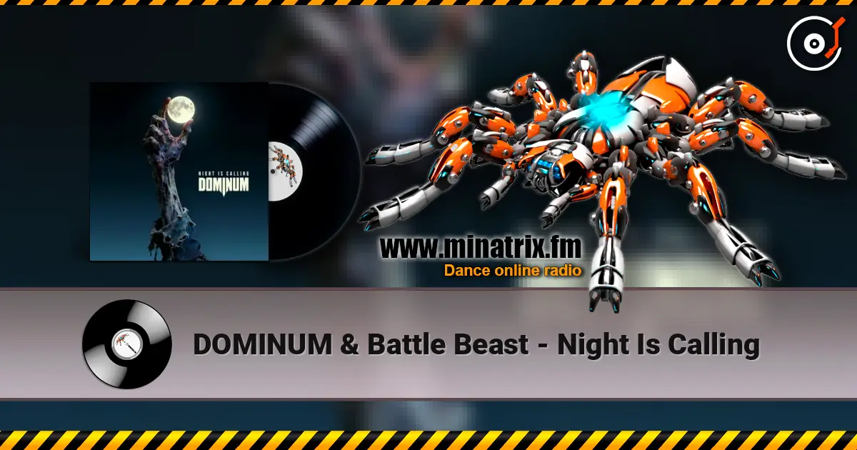 DOMINUM & Battle Beast - Night Is Calling escuchar online en alta calidad | Minatrix.FM