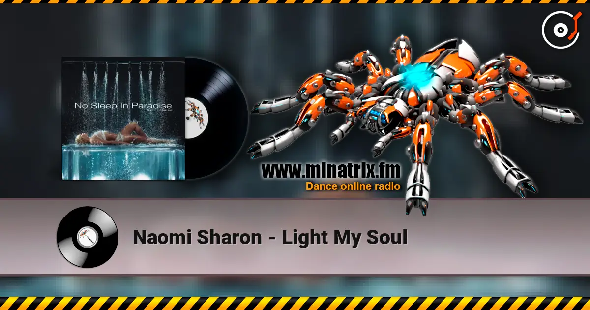 Naomi Sharon - Light My Soul escuchar online en alta calidad | Minatrix.FM