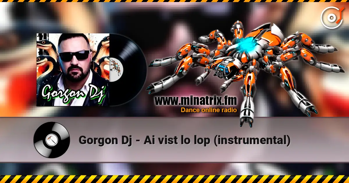 Gorgon Dj - Ai vist lo lop (instrumental) escuchar online en alta calidad | Minatrix.FM