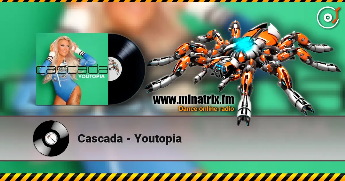 Cascada - Youtopia escuchar online en alta calidad | Minatrix.FM