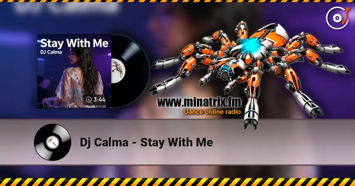 Dj Calma - Stay With Me escuchar online en alta calidad | Minatrix.FM