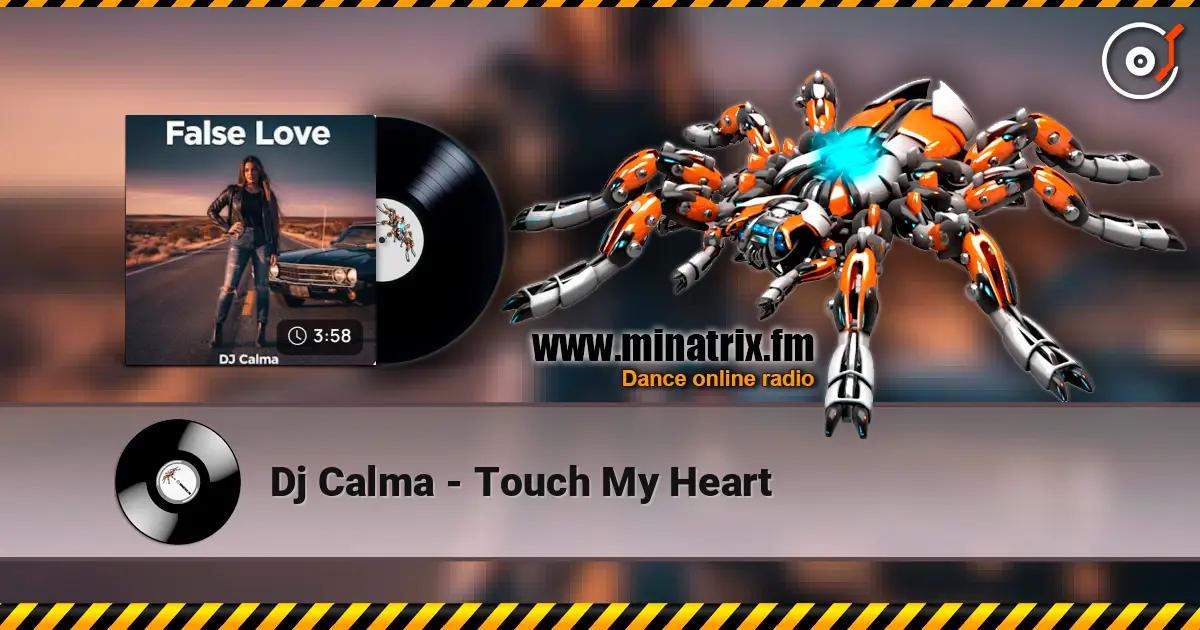 Dj Calma - Touch My Heart escuchar online en alta calidad | Minatrix.FM