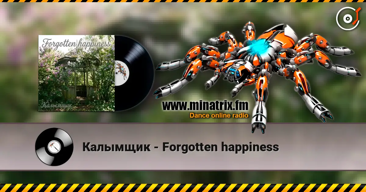 Калымщик - Forgotten happiness escuchar online en alta calidad | Minatrix.FM