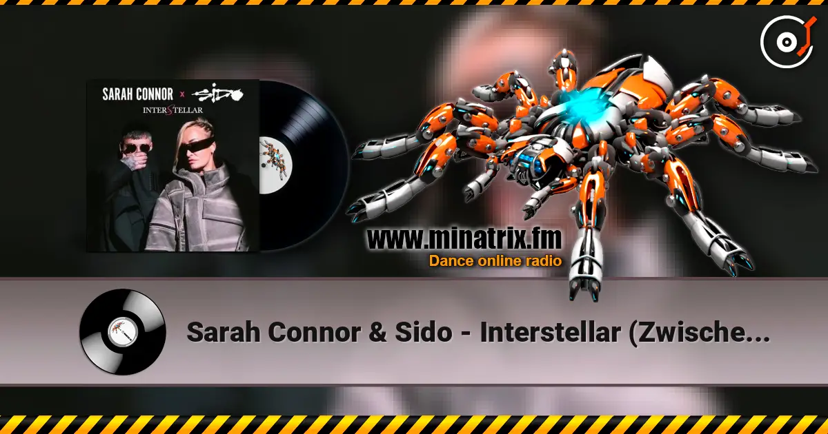 Sarah Connor & Sido - Interstellar (Zwischen den Sternen) escuchar online en alta calidad | Minatrix.FM