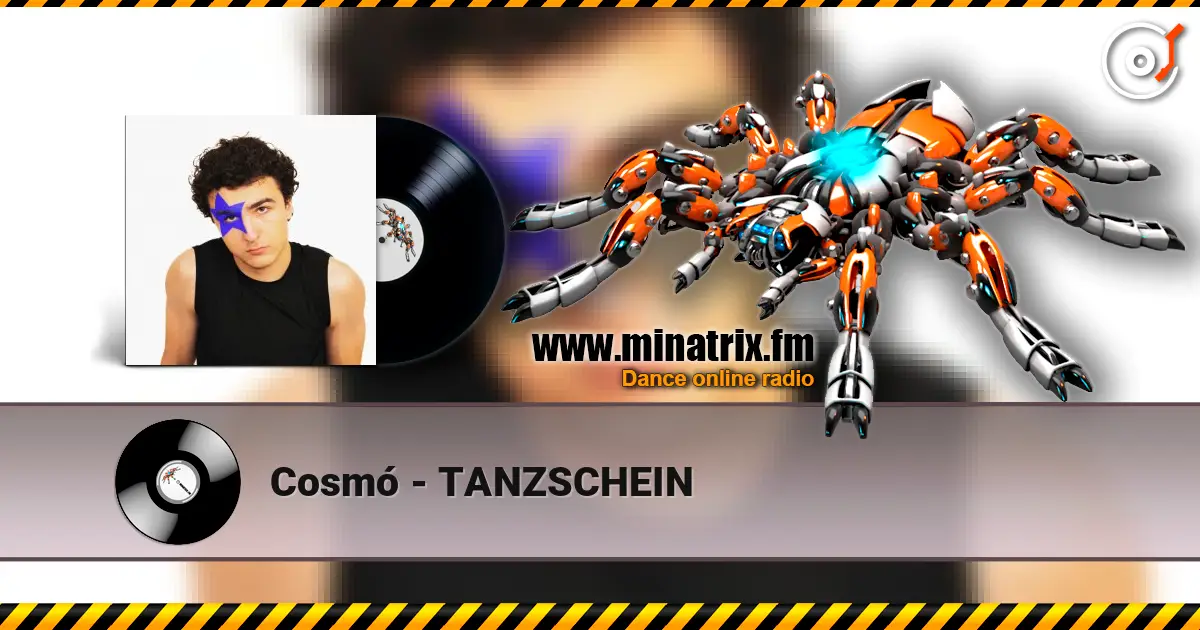 Cosmó - TANZSCHEIN escuchar online en alta calidad | Minatrix.FM