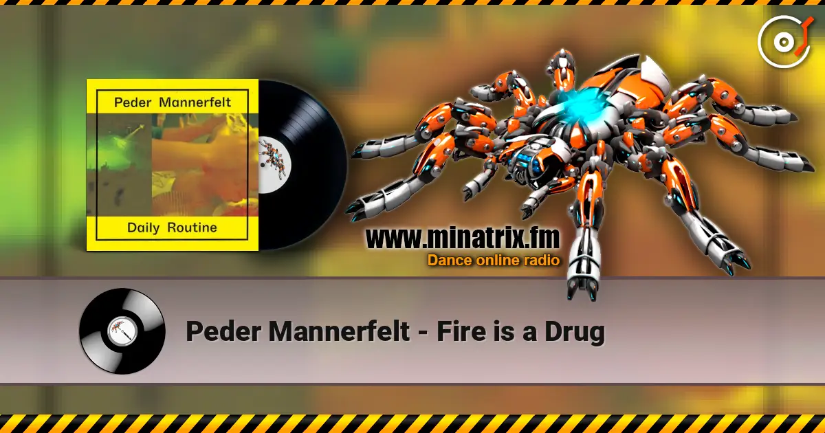 Peder Mannerfelt - Fire is a Drug escuchar online en alta calidad | Minatrix.FM