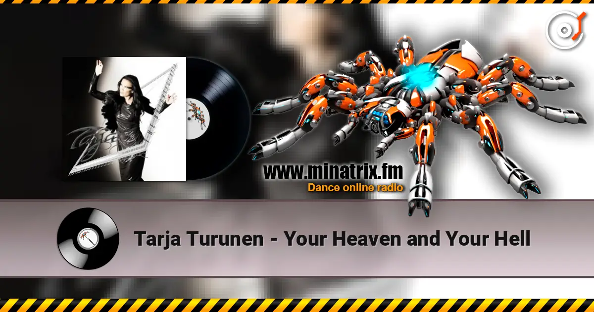 Tarja Turunen - Your Heaven and Your Hell escuchar online en alta calidad | Minatrix.FM