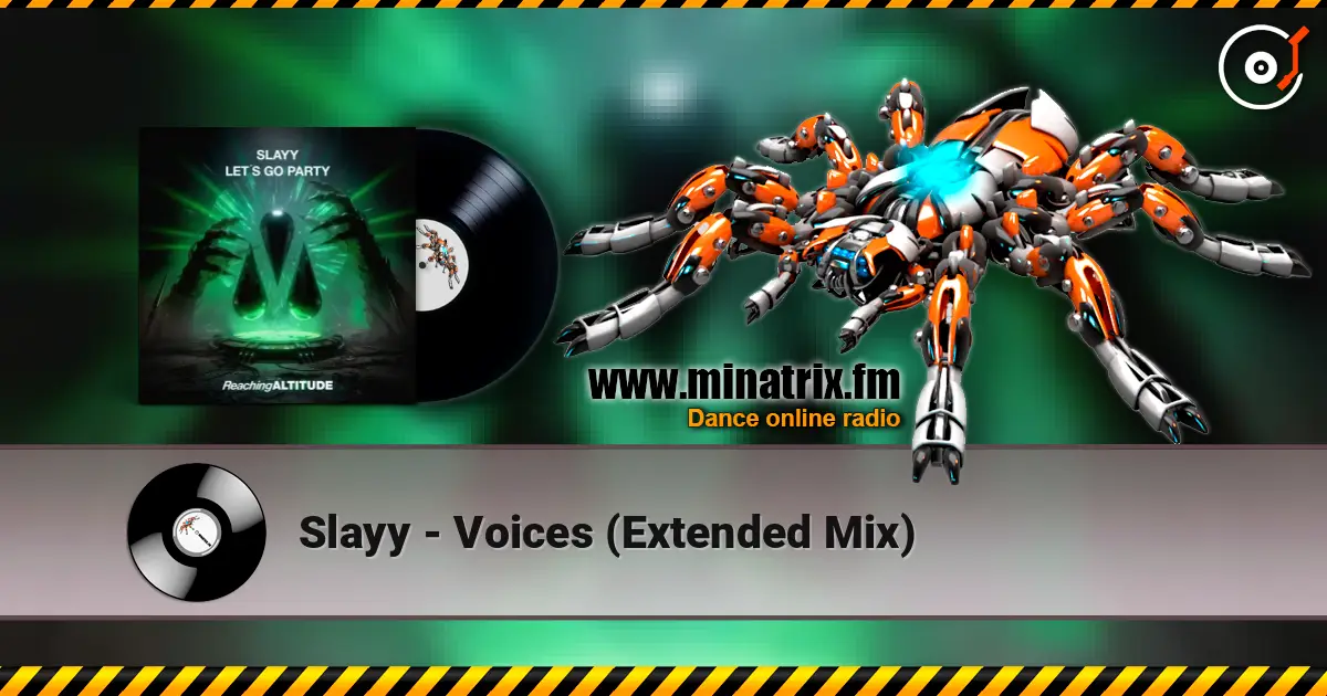 Slayy - Voices (Extended Mix) escuchar online en alta calidad | Minatrix.FM