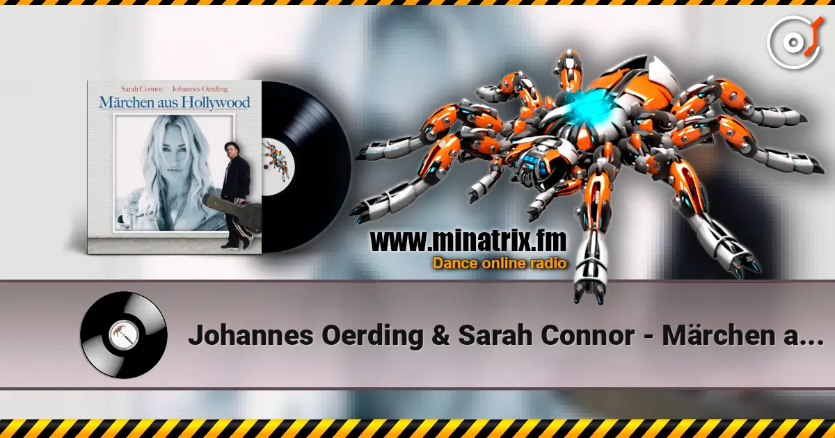 Johannes Oerding & Sarah Connor - Märchen aus Hollywood escuchar online en alta calidad | Minatrix.FM