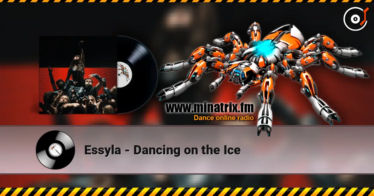 Essyla - Dancing on the Ice escuchar online en alta calidad | Minatrix.FM