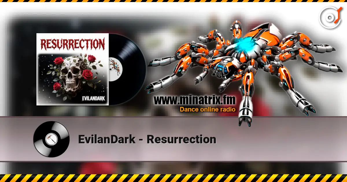 EvilanDark - Resurrection escuchar online en alta calidad | Minatrix.FM