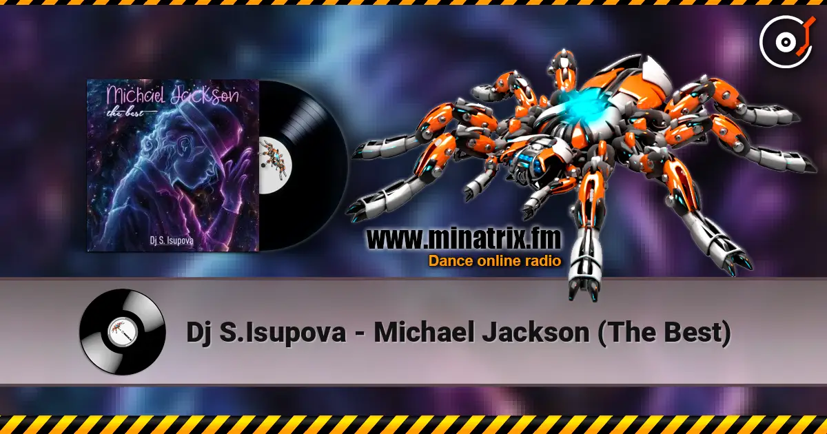 Dj S.Isupova - Michael Jackson (The Best) escuchar online en alta calidad | Minatrix.FM