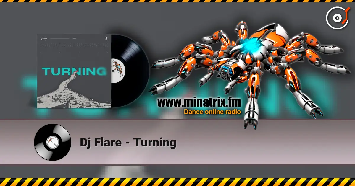 Dj Flare - Turning escuchar online en alta calidad | Minatrix.FM