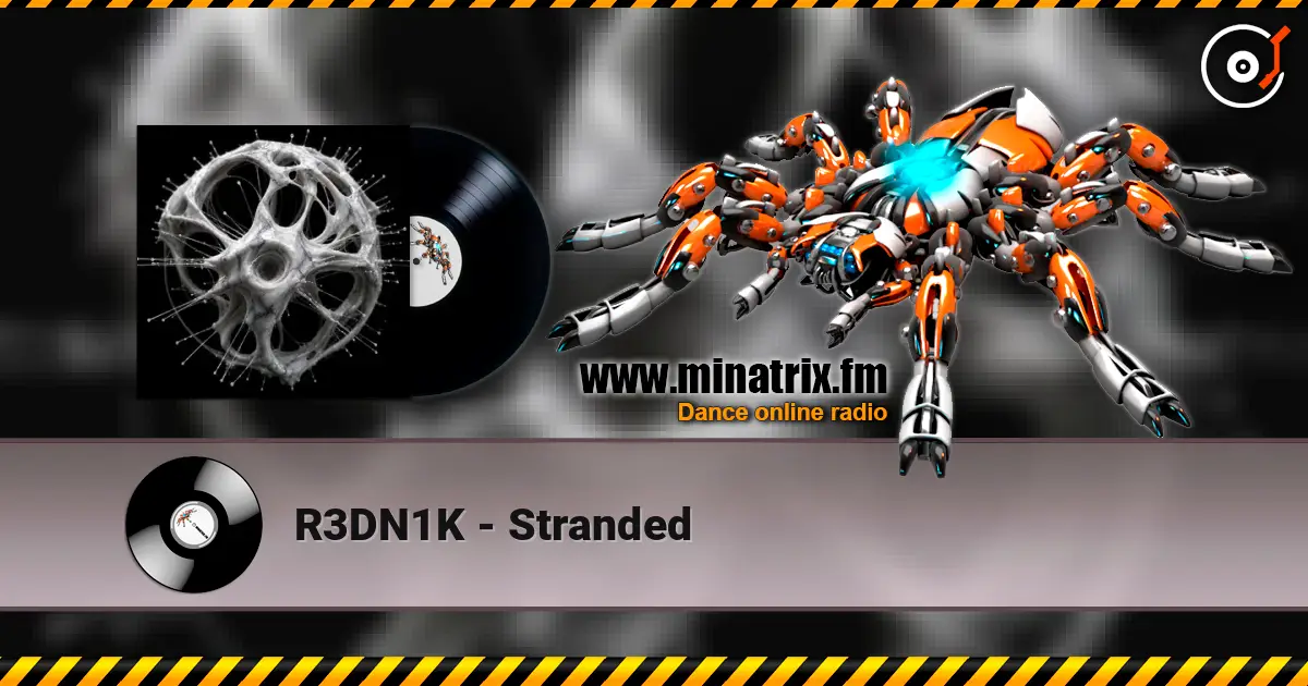 R3DN1K - Stranded escuchar online en alta calidad | Minatrix.FM