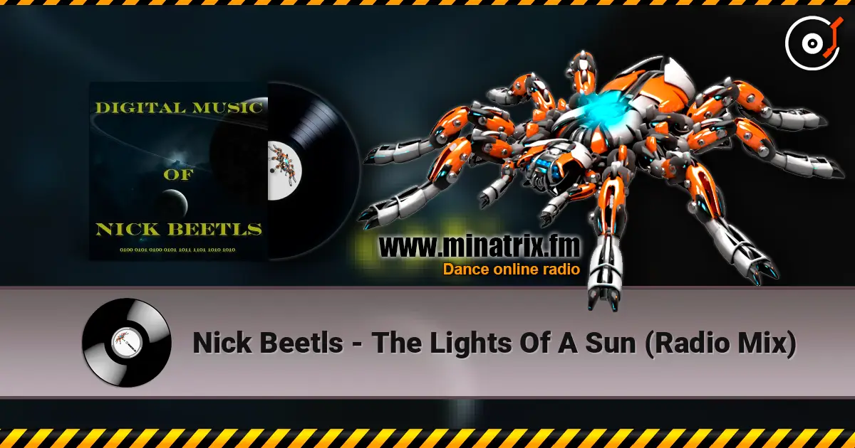 Nick Beetls - The Lights Of A Sun (Radio Mix) escuchar online en alta calidad | Minatrix.FM