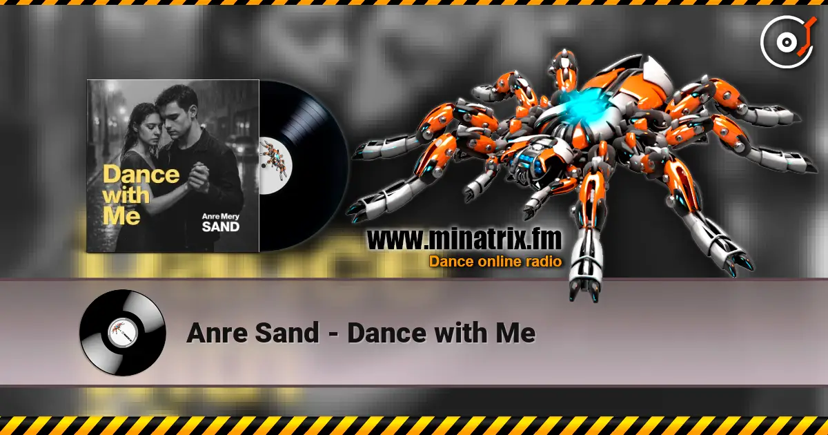 Anre Sand - Dance with Me escuchar online en alta calidad | Minatrix.FM