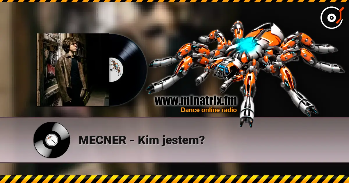MECNER - Kim jestem? escuchar online en alta calidad | Minatrix.FM